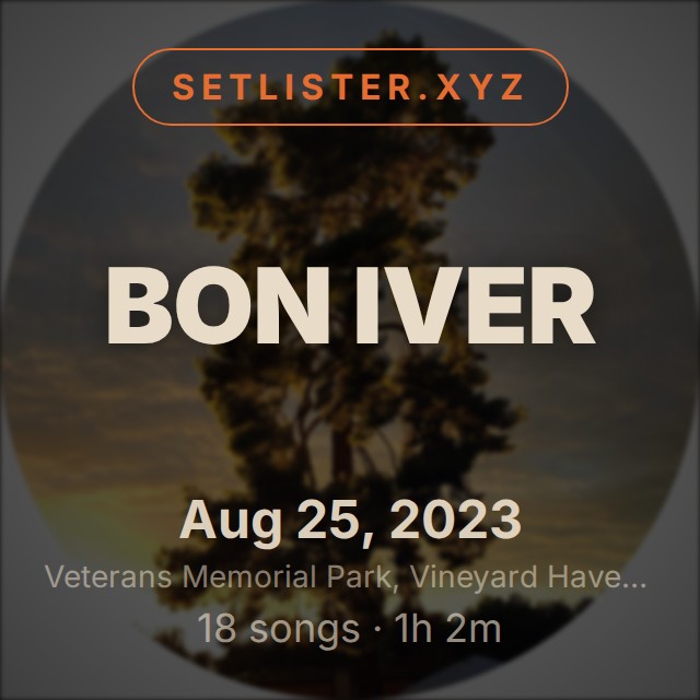 Bon Iver setlist playlist on Spotify