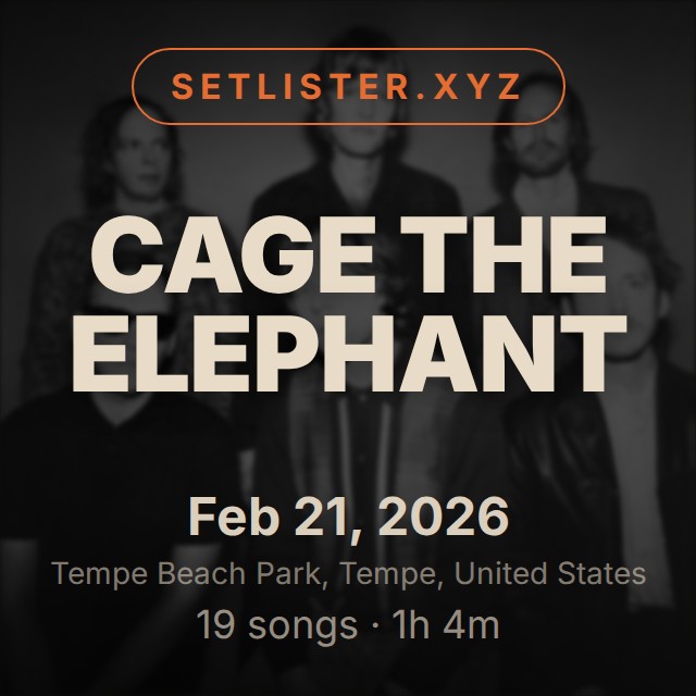 Cage the Elephant setlist playlist on Spotify