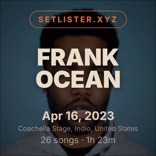Frank Ocean setlist playlist on Spotify