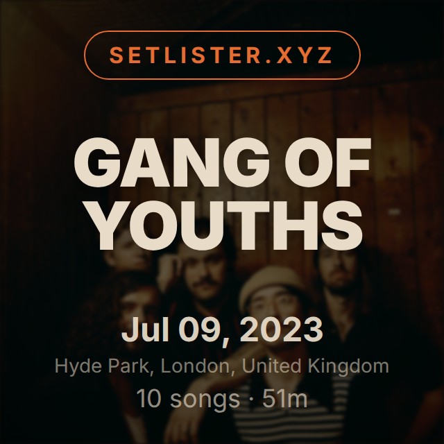 Gang of Youths setlist playlist on Spotify