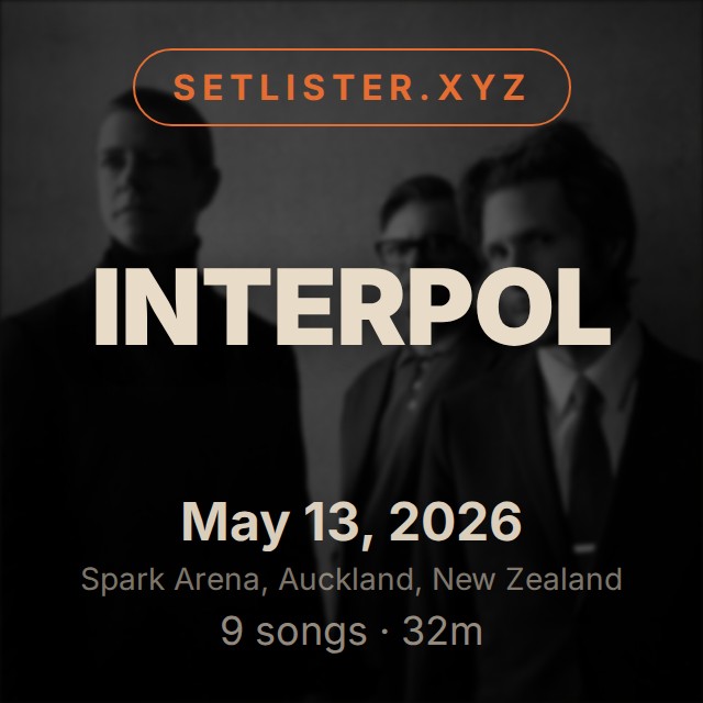 Interpol setlist playlist on Spotify