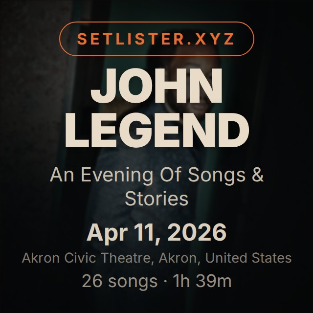 John Legend — An Evening Of Songs & Stories setlist playlist on Spotify