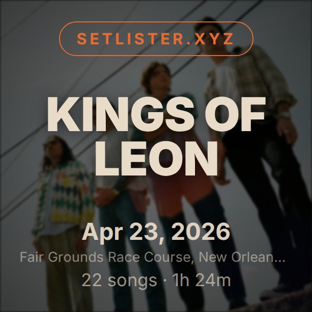 Kings of Leon setlist playlist on Spotify