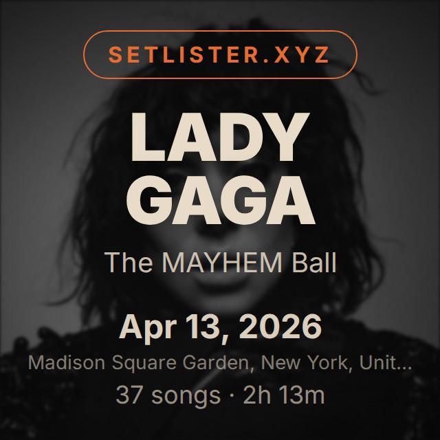 Lady Gaga — The MAYHEM Ball setlist playlist on Spotify