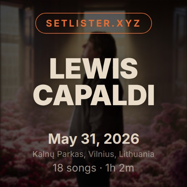 Lewis Capaldi setlist playlist on Spotify