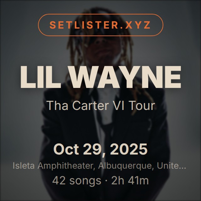 Lil Wayne — Tha Carter VI Tour setlist playlist on Spotify