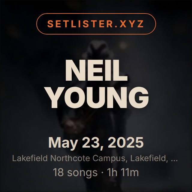 Neil Young setlist playlist on Spotify