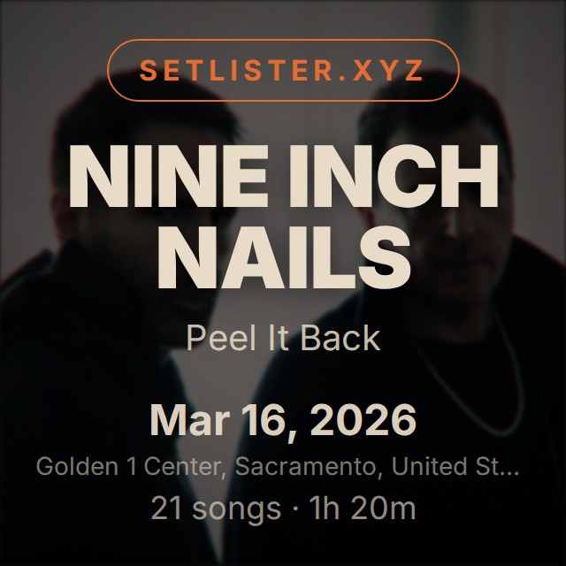 Nine Inch Nails — Peel It Back setlist playlist on Spotify