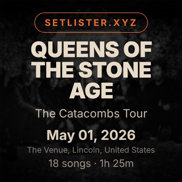 Queens of the Stone Age — The Catacombs Tour setlist playlist on Spotify