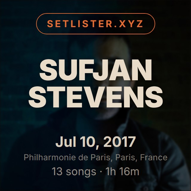 Sufjan Stevens setlist playlist on Spotify