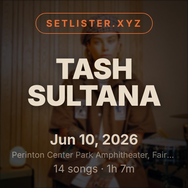 Tash Sultana setlist playlist on Spotify