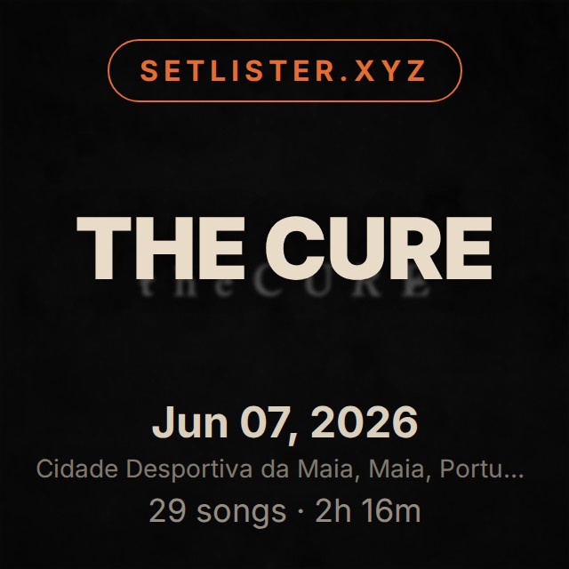 The Cure setlist playlist on Spotify