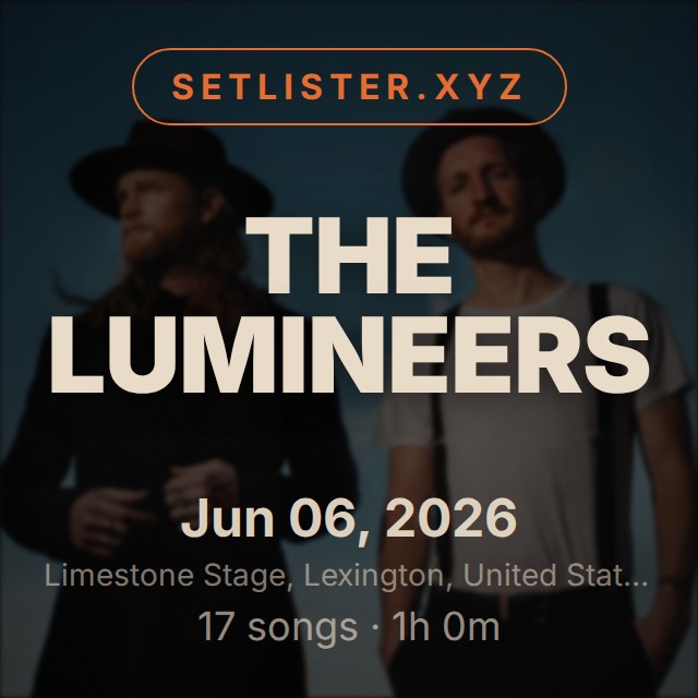 The Lumineers setlist playlist on Spotify